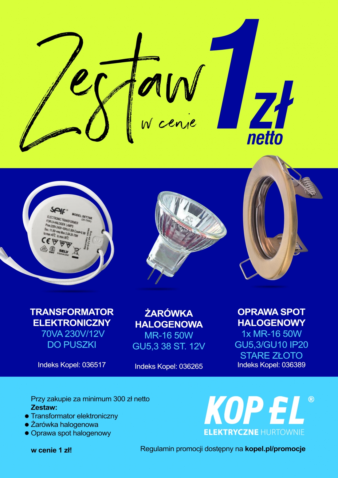 Zestaw w cenie 1 zł netto