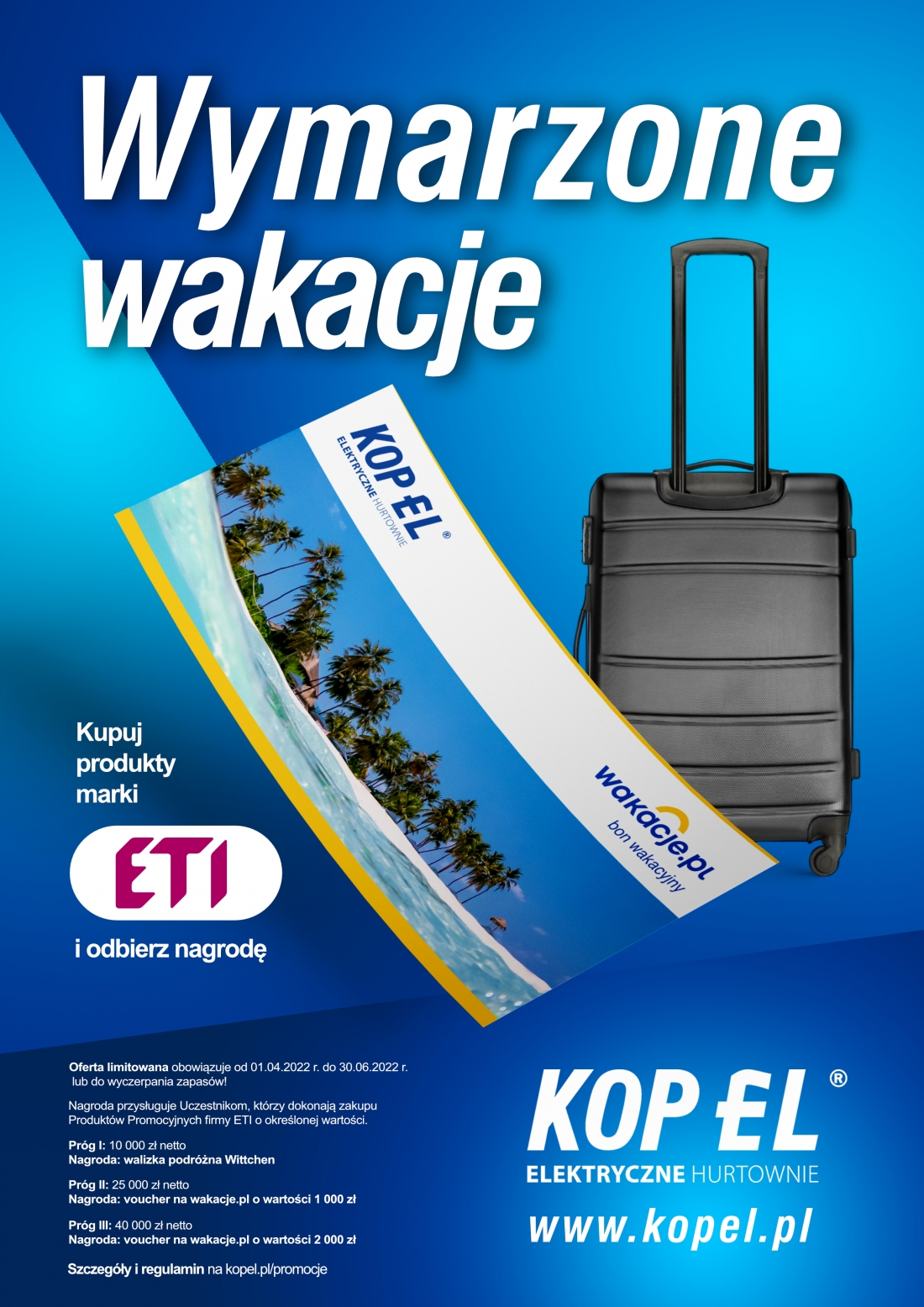 Promocja wakacje ETI Polam Promocja wakacje ETI Polam