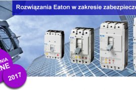 Przegląd rozwiązań Eaton w zakresie zabezpieczeń do 1600A